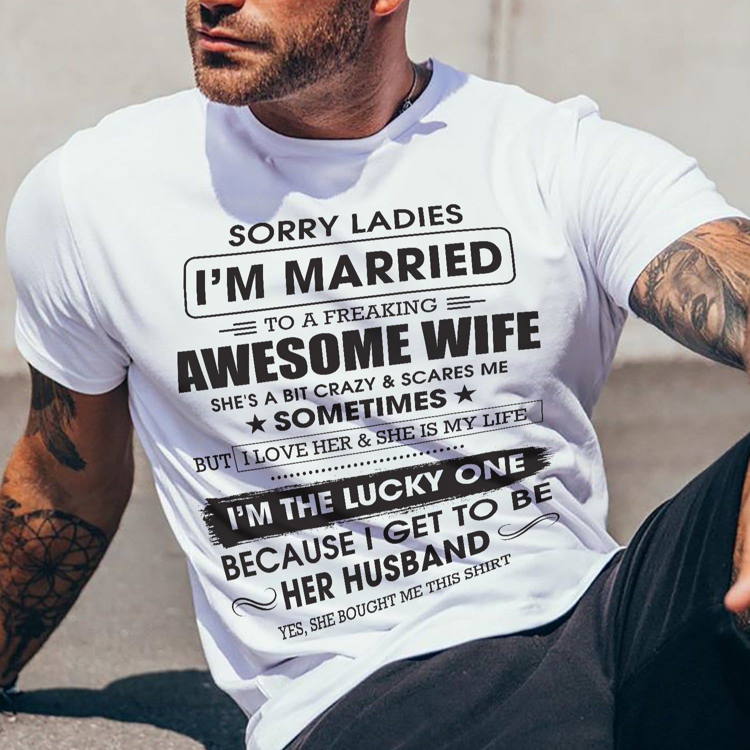Perdón, chicas, estoy casado con una esposa increíble - Regalo de esposa para esposo - NGHL00 (SKU06-45-00)