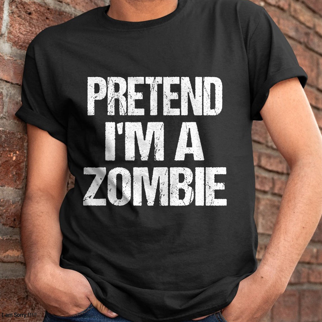 Camiseta divertida de disfraz de Halloween "Pretend I'm A Zombie" - Camiseta/Sudadera unisex de Halloween - NGHL00