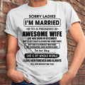 December - Sorry Ladies I Am Married To A Freaking Awesome Wife - Gift For Husband From Wife - NGHL12 (SKU-TWIFE-12)