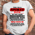 December - I am Spoiled Son - Gift For Son From Mom - NGHL12 - (SKU-T1206MS-12)