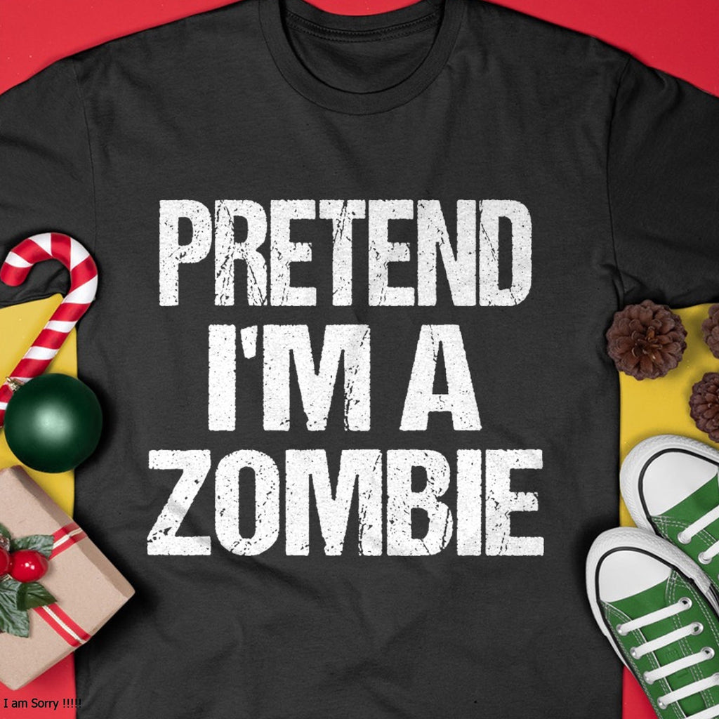 Camiseta divertida de disfraz de Halloween "Pretend I'm A Zombie" - Camiseta/Sudadera unisex de Halloween - NGHL00
