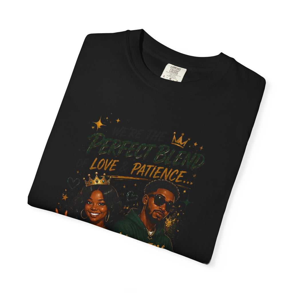 Couples T-Shirt — "Perfect Blend of Love & Patience" Graphic Tee