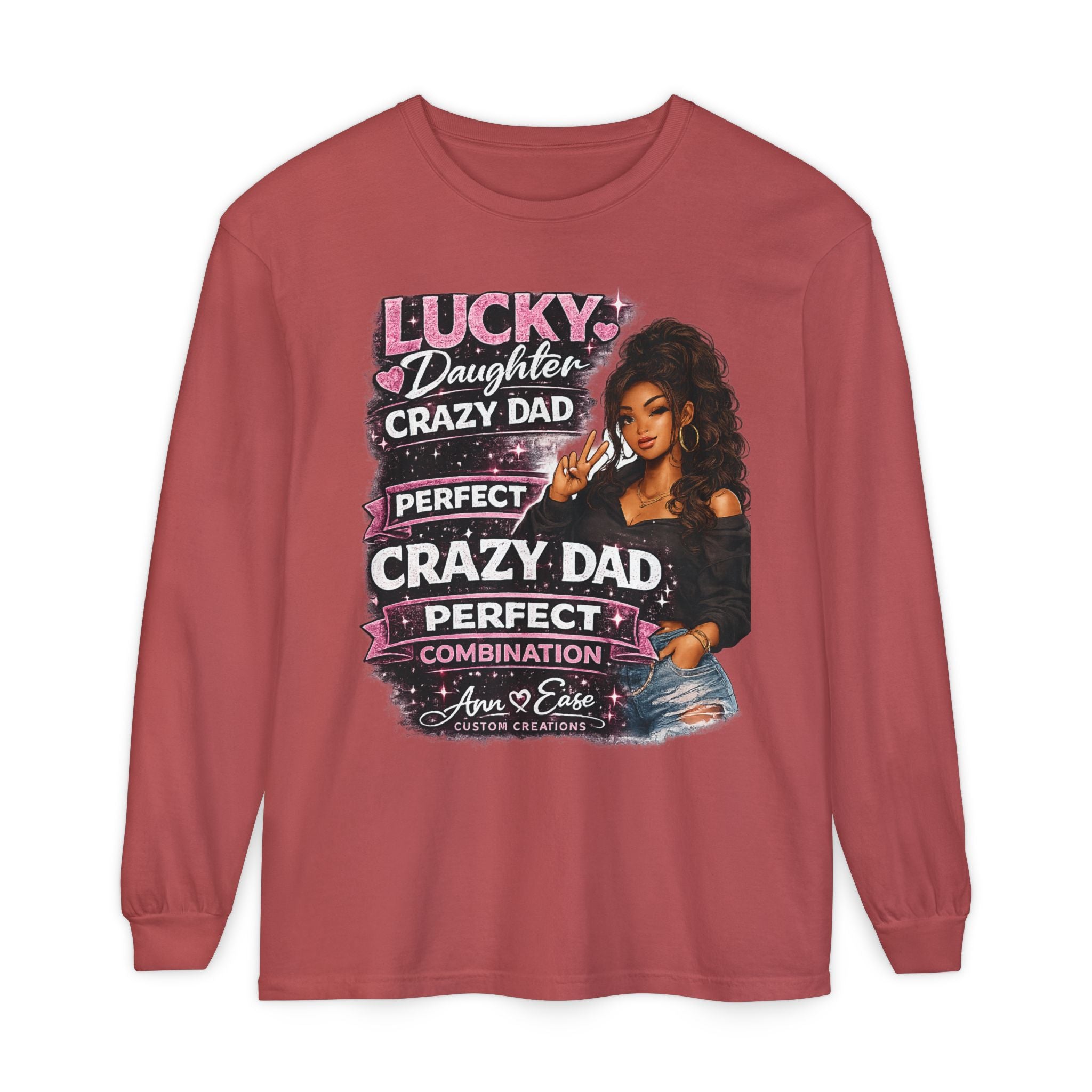 Lucky Daughter Crazy Dad Long Sleeve Tee — "Mess With Me?" Graphic