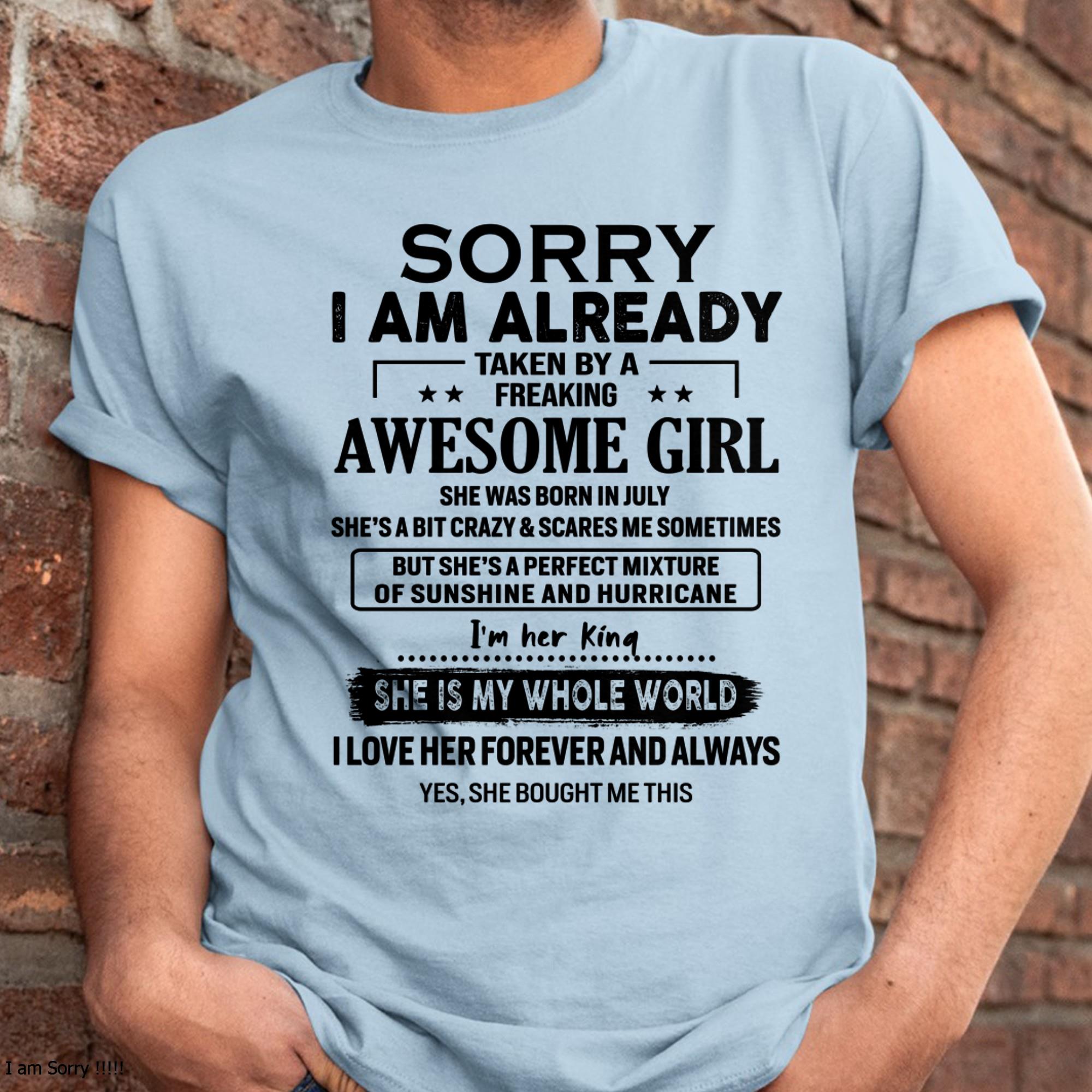 Julio - Lo siento, ya estoy ocupado por una chica increíble - Regalo de la esposa para el esposo - NGHL07 (SKU-TSRGIRL-07)