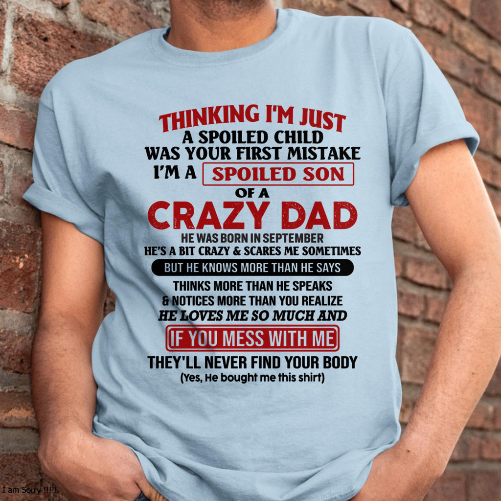 Septiembre - Soy el hijo mimado de un papá loco - Regalo para hijo de parte de papá - NGHL09 (SKU-TDS-SPOILED-09)