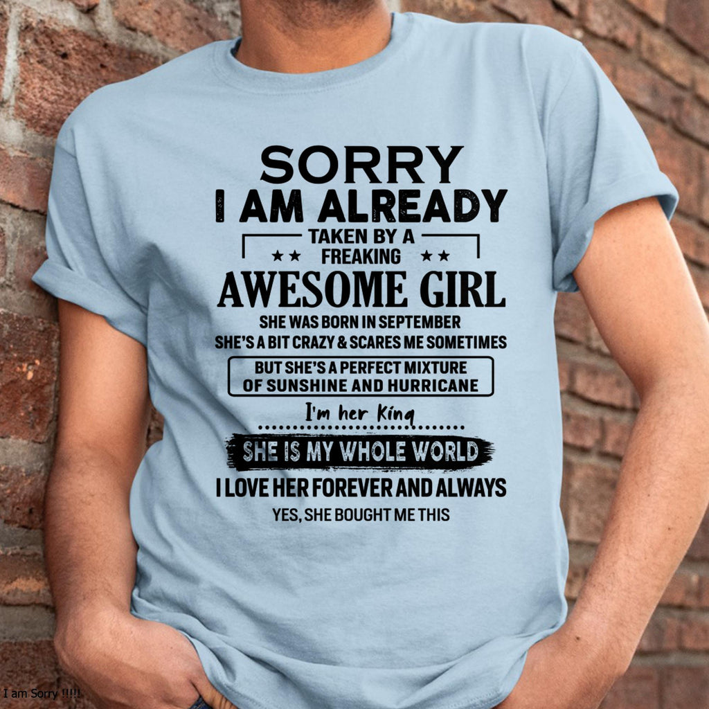 September - Sorry I Am Already Taken By A Freaking Awesome Girl - Gift For Husband From Wife - NGHL09 (SKU-TSRGIRL-09)