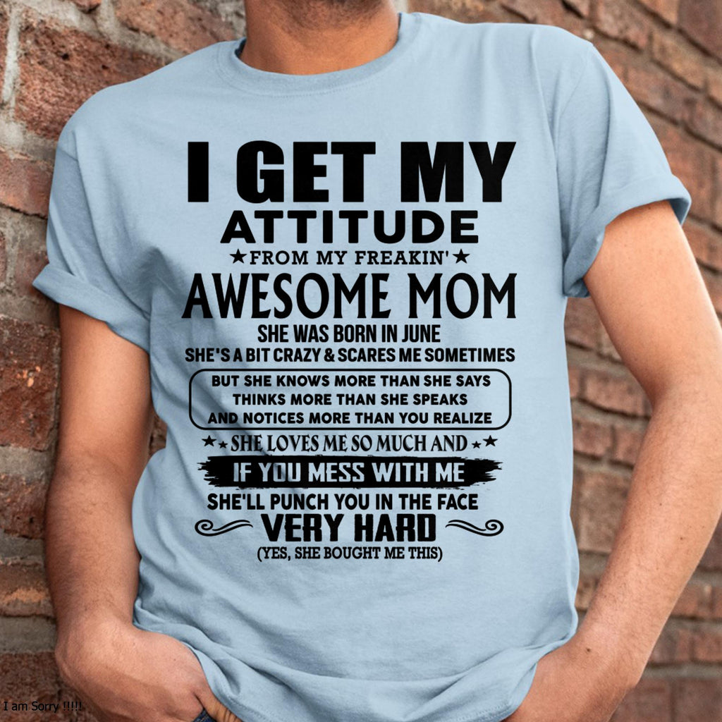 June - Gracias, mamá - MI ACTITUD VIENE DE MI JO**DA MADRE IMPRESIONANTE - Regalo para hijo e hija de mamá - NGHL06 (SKU-TMD-CU-06)