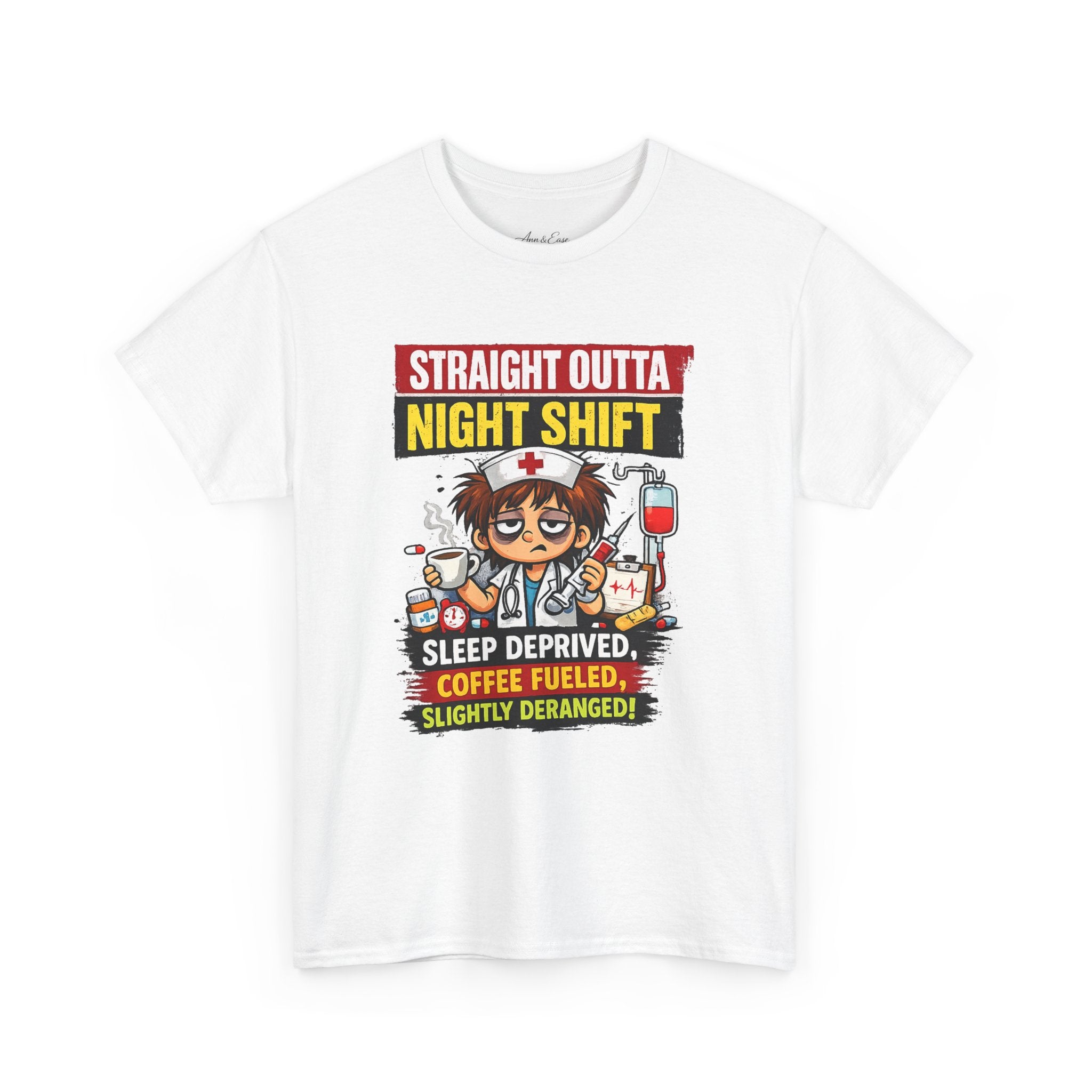 Straight Outta Night Shift Nurse T-Shirt — Sleep Deprived, Coffee Fueled Healthcare Tee