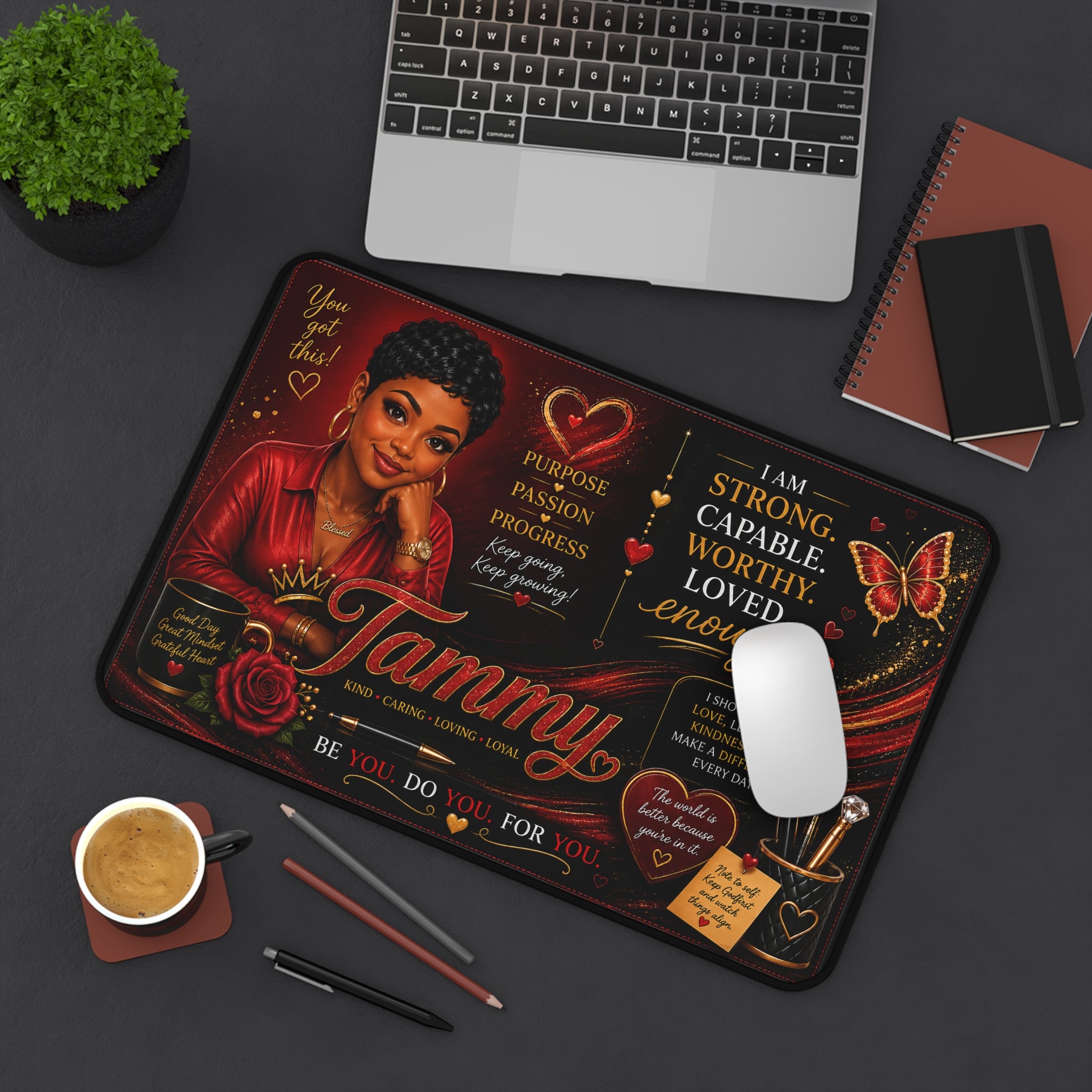 Tammy Inspirational Desk Mat — Motivational Office Mouse Pad for Women