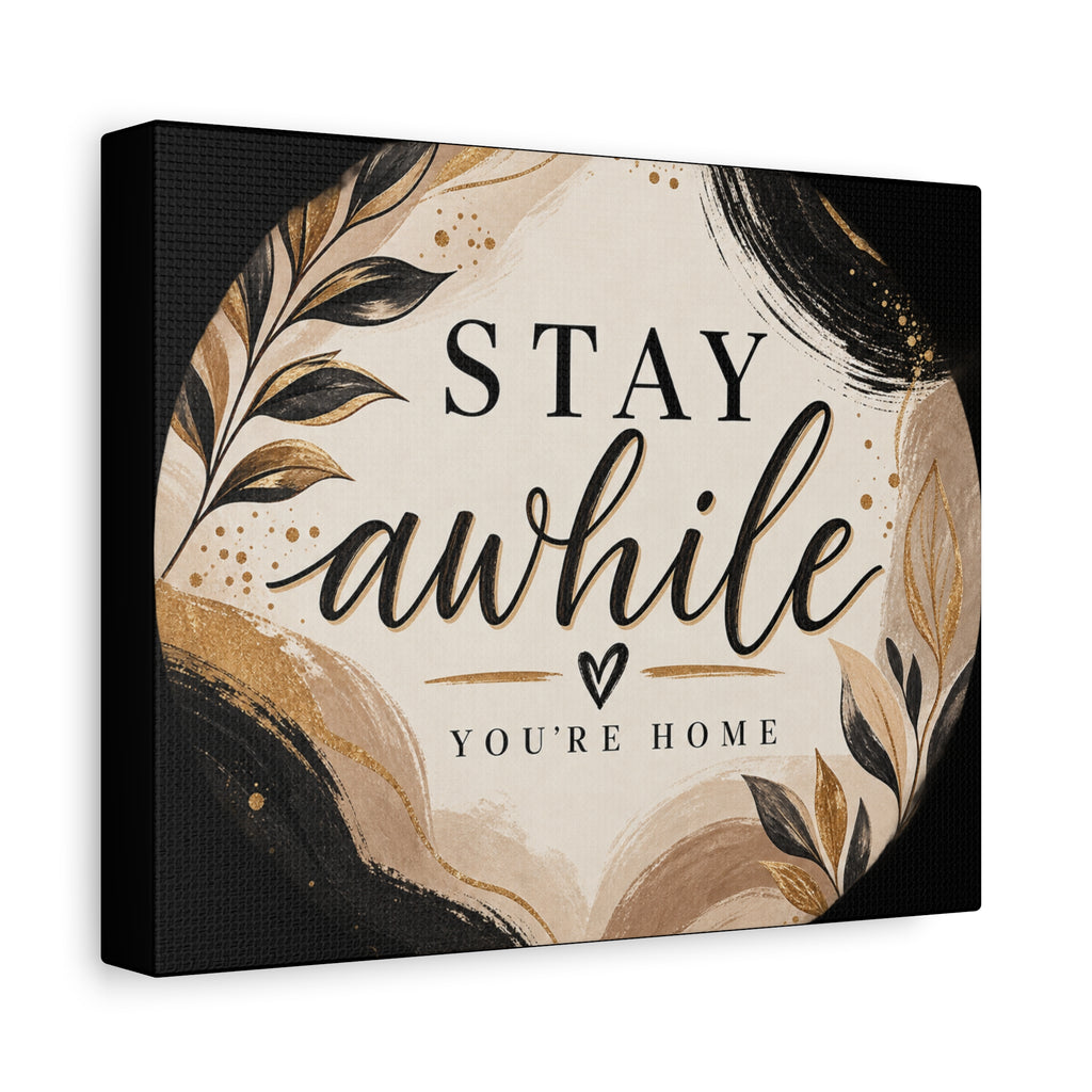 Stay Awhile You’re Home Canvas Wall Art — Neutral Boho Welcome Sign