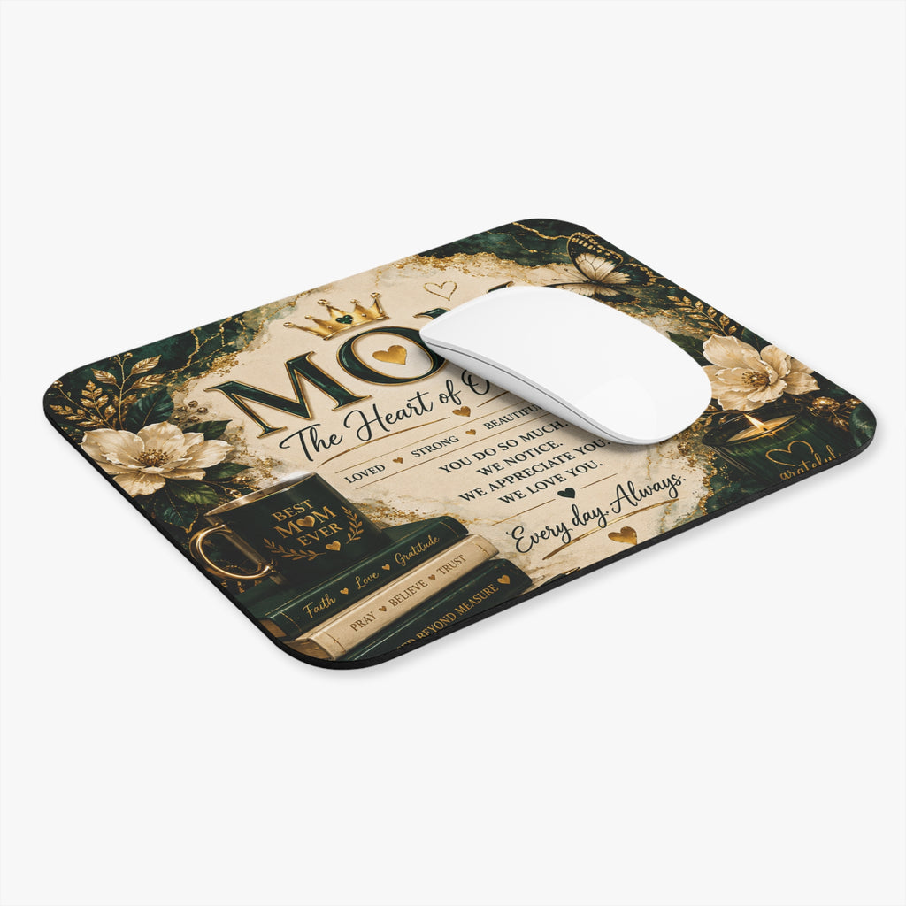 Mom The Heart of Our Family Mouse Pad — Gift for Mother, Appreciation Desk Mat