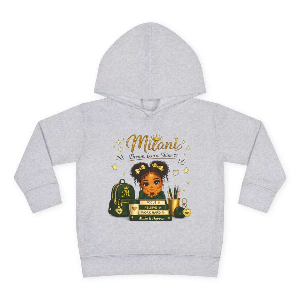 Toddler Hoodie — "Little Girl with Big Dreams" Personalized Motivational Pullover