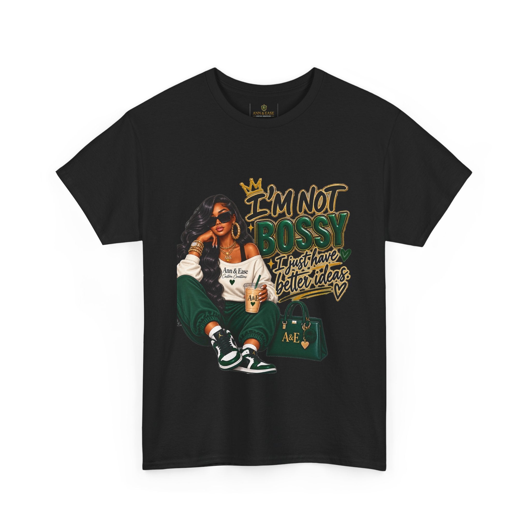 Graphic Tee — "I’m Not Bossy, I Just Have Better Ideas" Urban Girl Statement Shirt