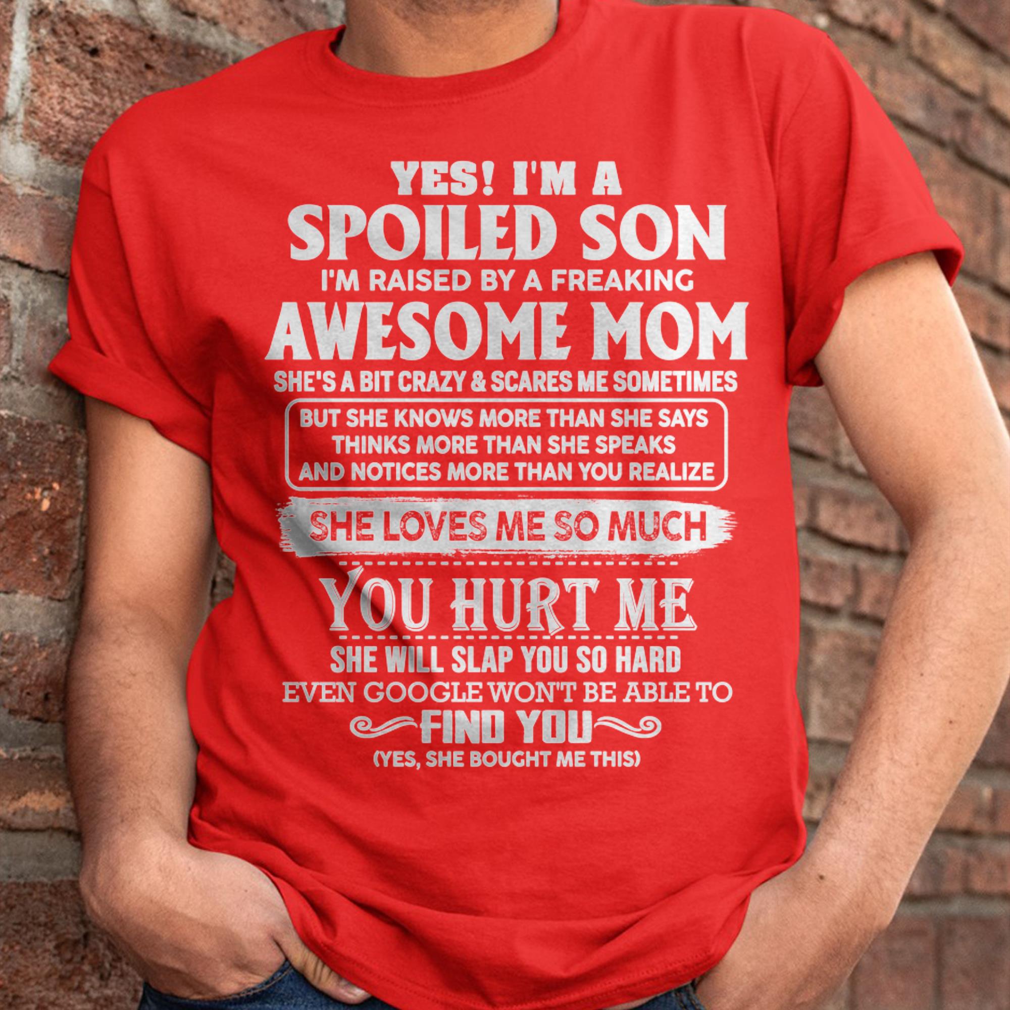Awesome Mom - Perfect Gift For Your Spoiled Son From Mom - NGHL00 (SKU05-47-00)