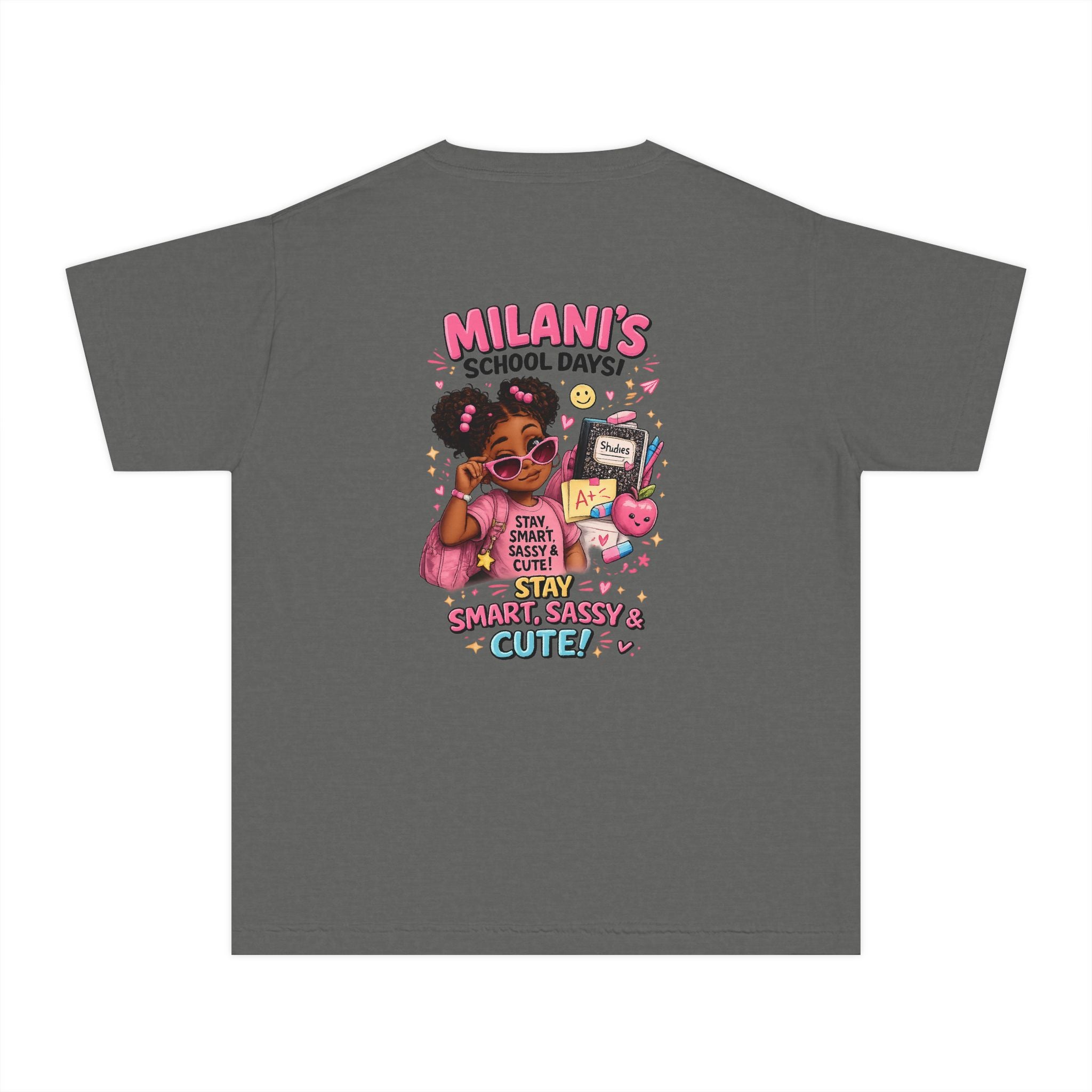 Youth Tee — "Milani's School Days: Cute, Sassy & Smart"