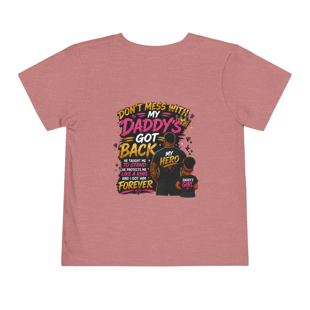Toddler Tee — "Protected by My Daddy" Daddy’s Girl Graphic Shirt