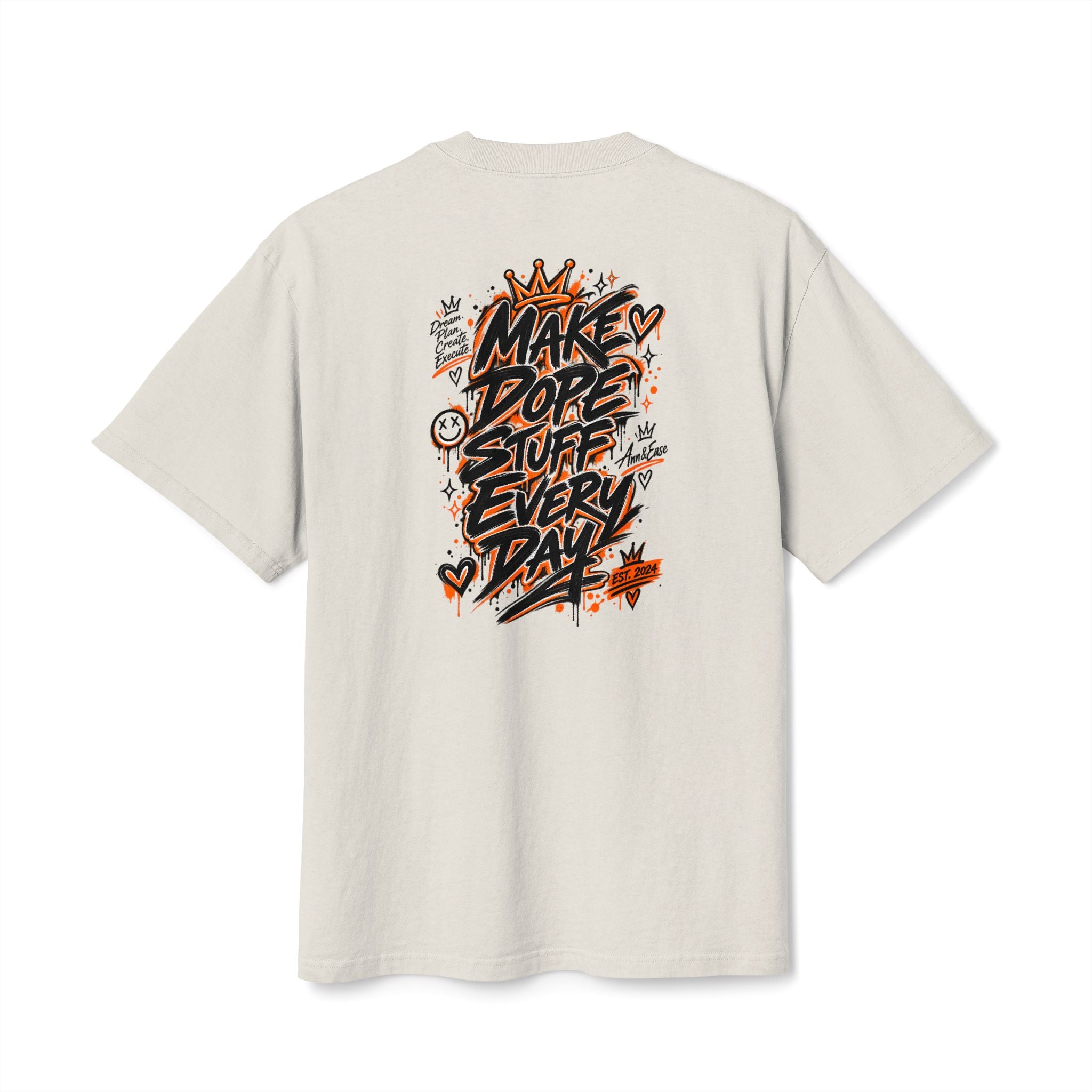 Make Dope Stuff Every Day Tee — Street Art Graphic T-Shirt