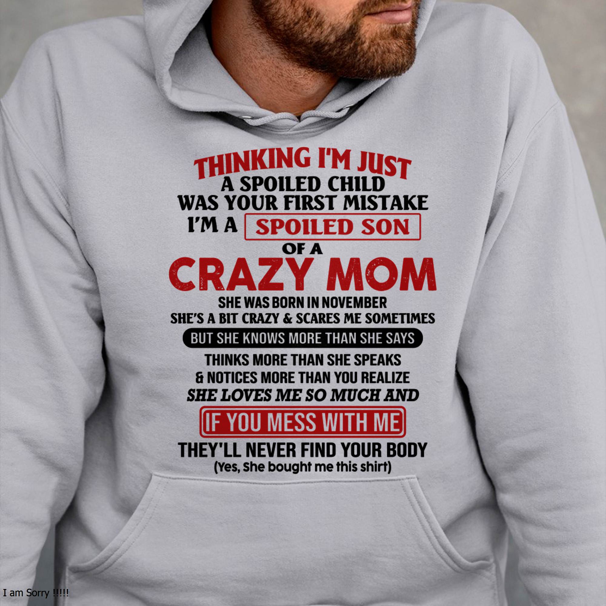 Soy el hijo mimado de una mamá loca - Regalo para hijo de mamá - NGHL11 (SKUT-MS0608-11)