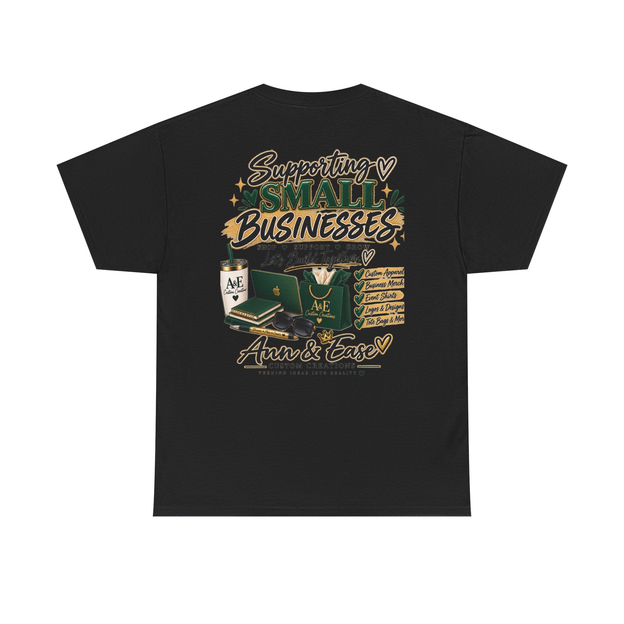 Supporting Small Businesses Tee — "Your Business" Custom Promo Shirt