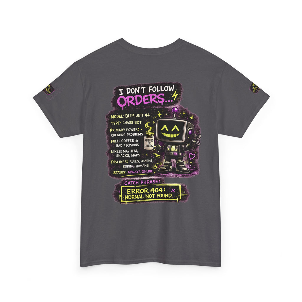 Blip Retro Robot Tee — “I Don’t Follow Orders” Glitch Graphic T-Shirt