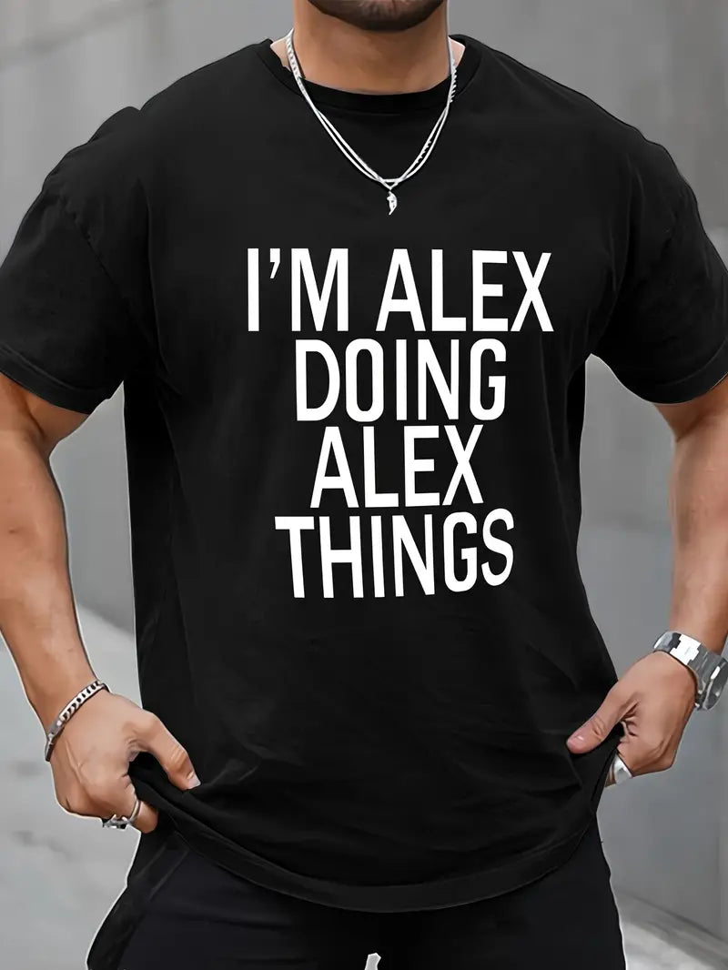 Estampado "I'm Alex" para hombre, camiseta de verano para uso diario al aire libre, talla 2XL