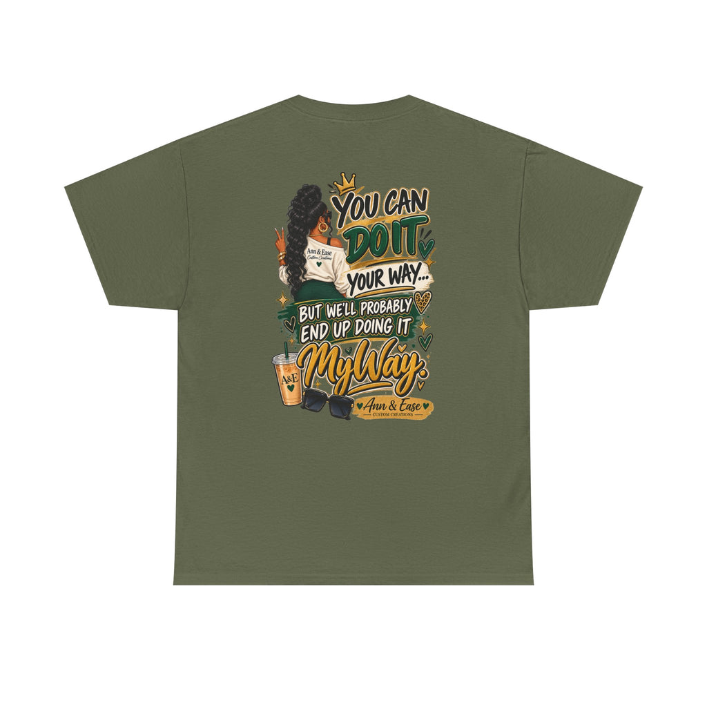 Graphic Tee — "I’m Not Bossy, I Just Have Better Ideas" Urban Girl Statement Shirt