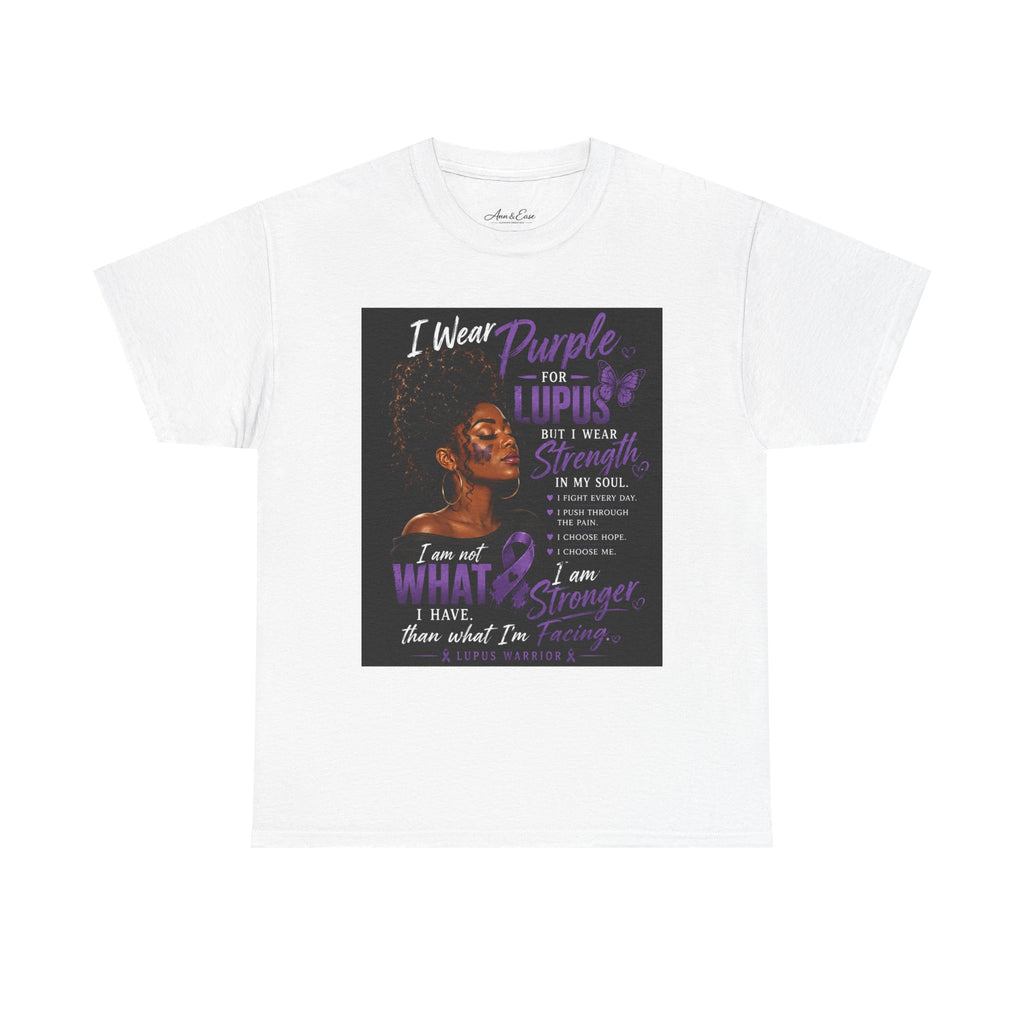Purple for Lupus Awareness T-Shirt — Inspirational Survivor Quote Tee