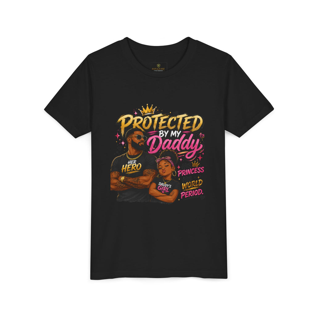 Daddy & Me Youth Tee — "Protected by My Daddy" Father-Daughter Graphic Shirt