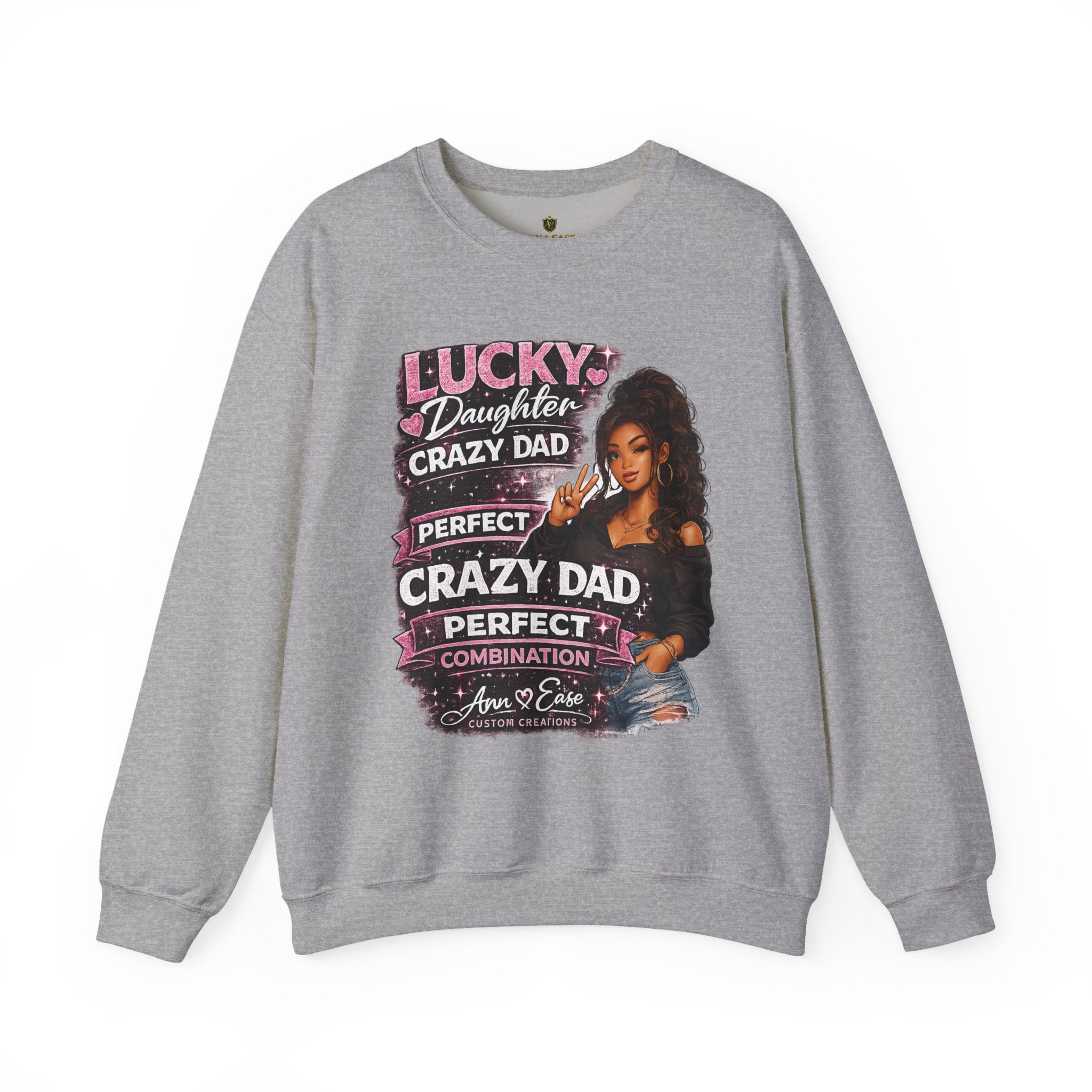 Crewneck Sweatshirt — "Lucky Daughter, Crazy Dad" Pink Graphic Father-Daughter Pullover