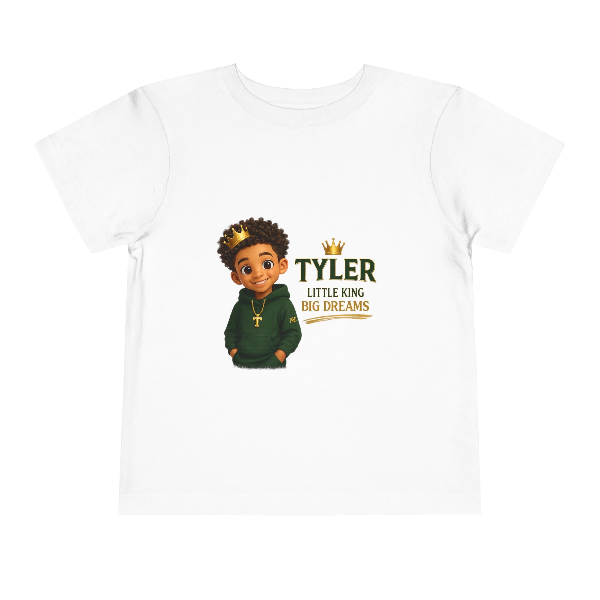 Toddler Tee — "Tyler Little King Big Dreams" | Be Your Own Legacy