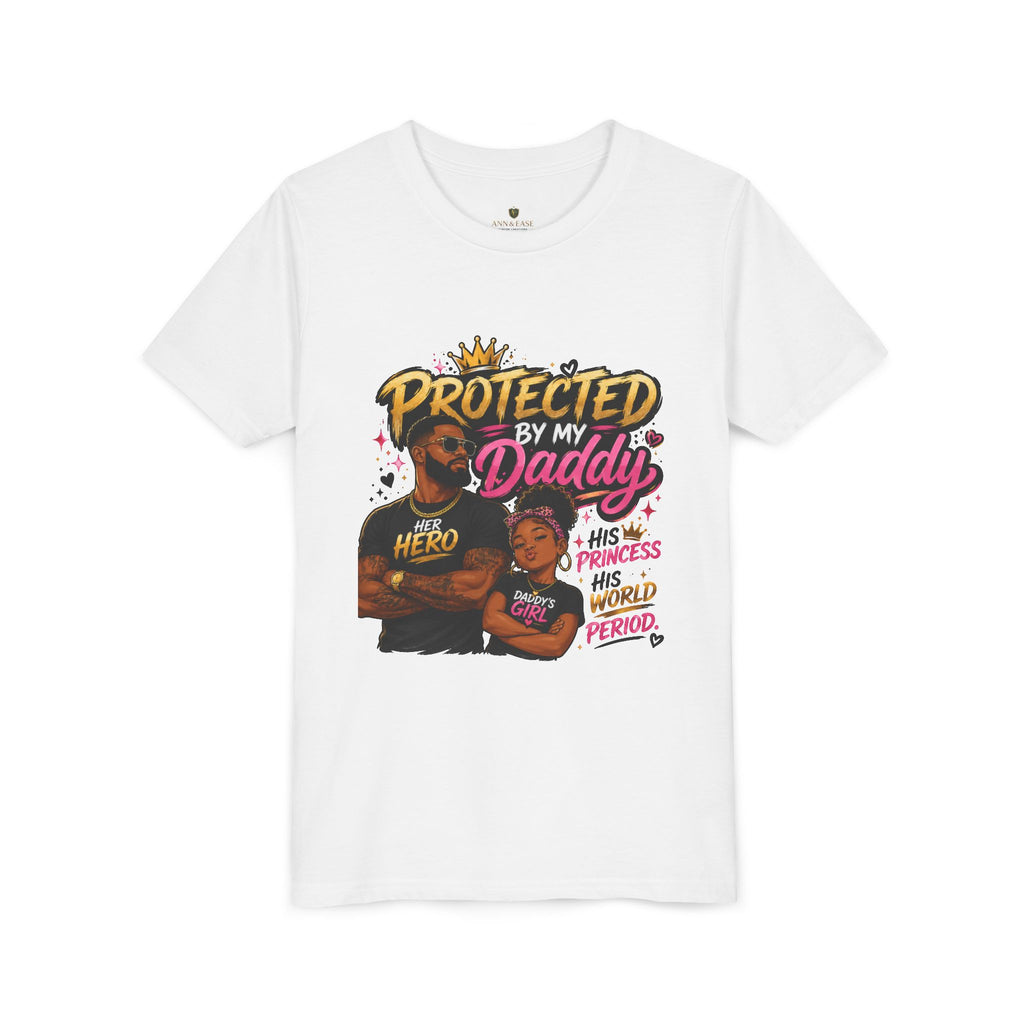Daddy & Me Youth Tee — "Protected by My Daddy" Father-Daughter Graphic Shirt