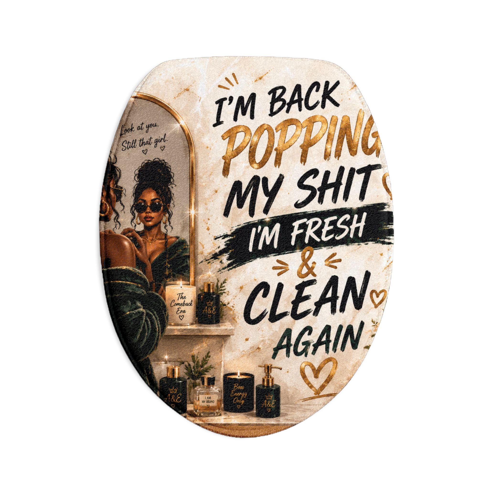 Bath Mat - "I'm Back Popping My Shit, I'm Fresh & Clean Again" 3-Piece Bathroom Rug Set