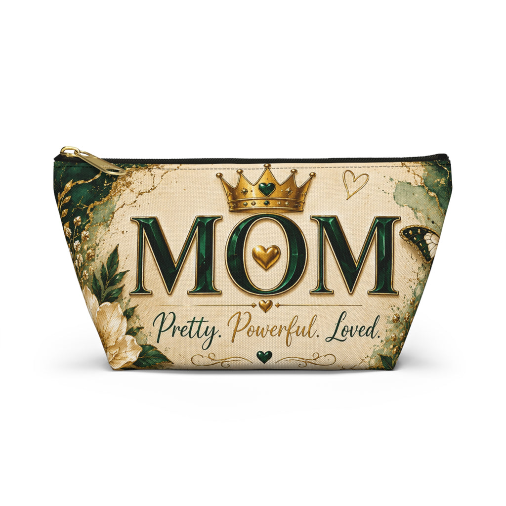 Mom Accessory Pouch — "Pretty. Powerful. Loved." Cosmetic Bag