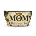 Mom Accessory Pouch — "Pretty. Powerful. Loved." Cosmetic Bag