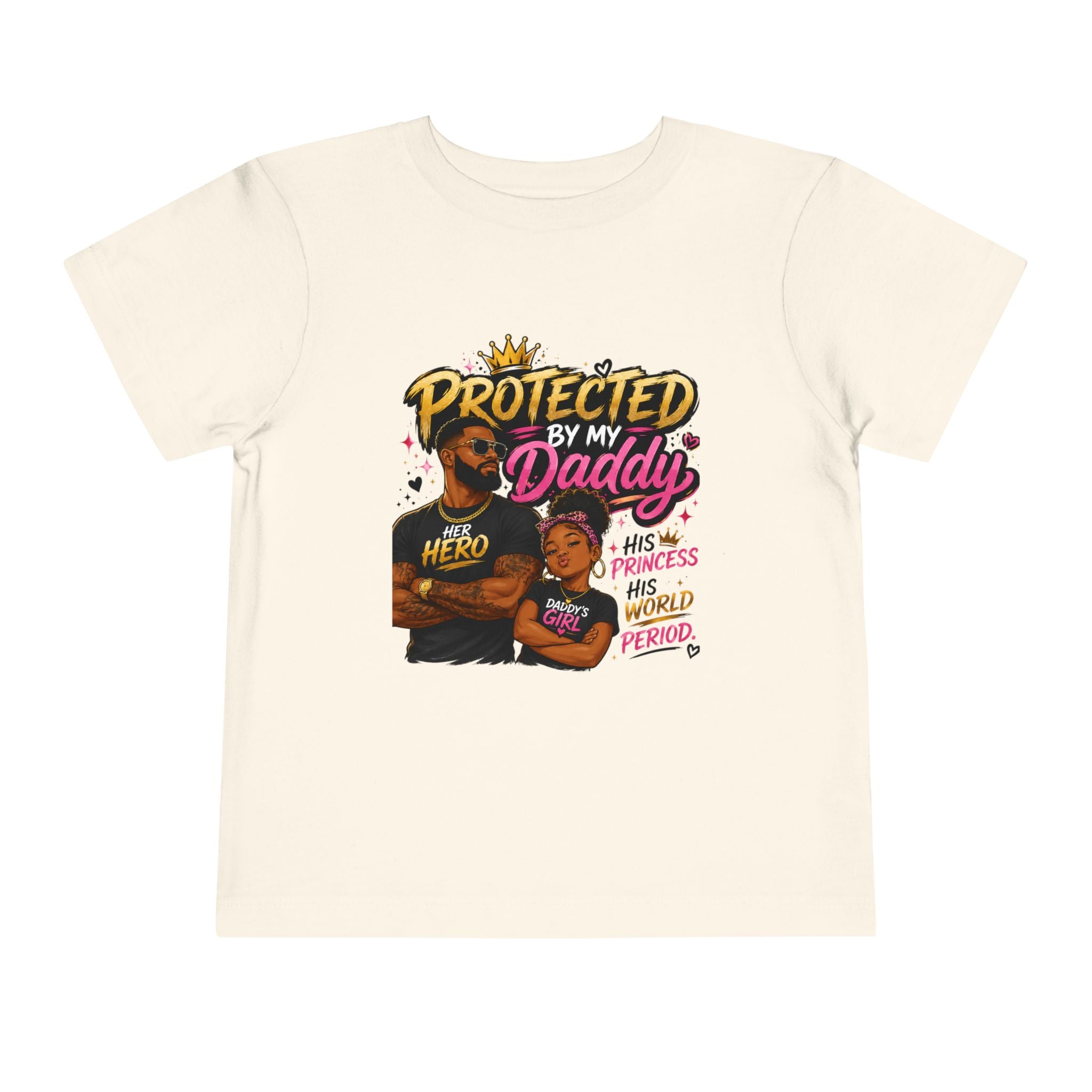 Toddler Tee — "Protected by My Daddy" Daddy’s Girl Graphic Shirt