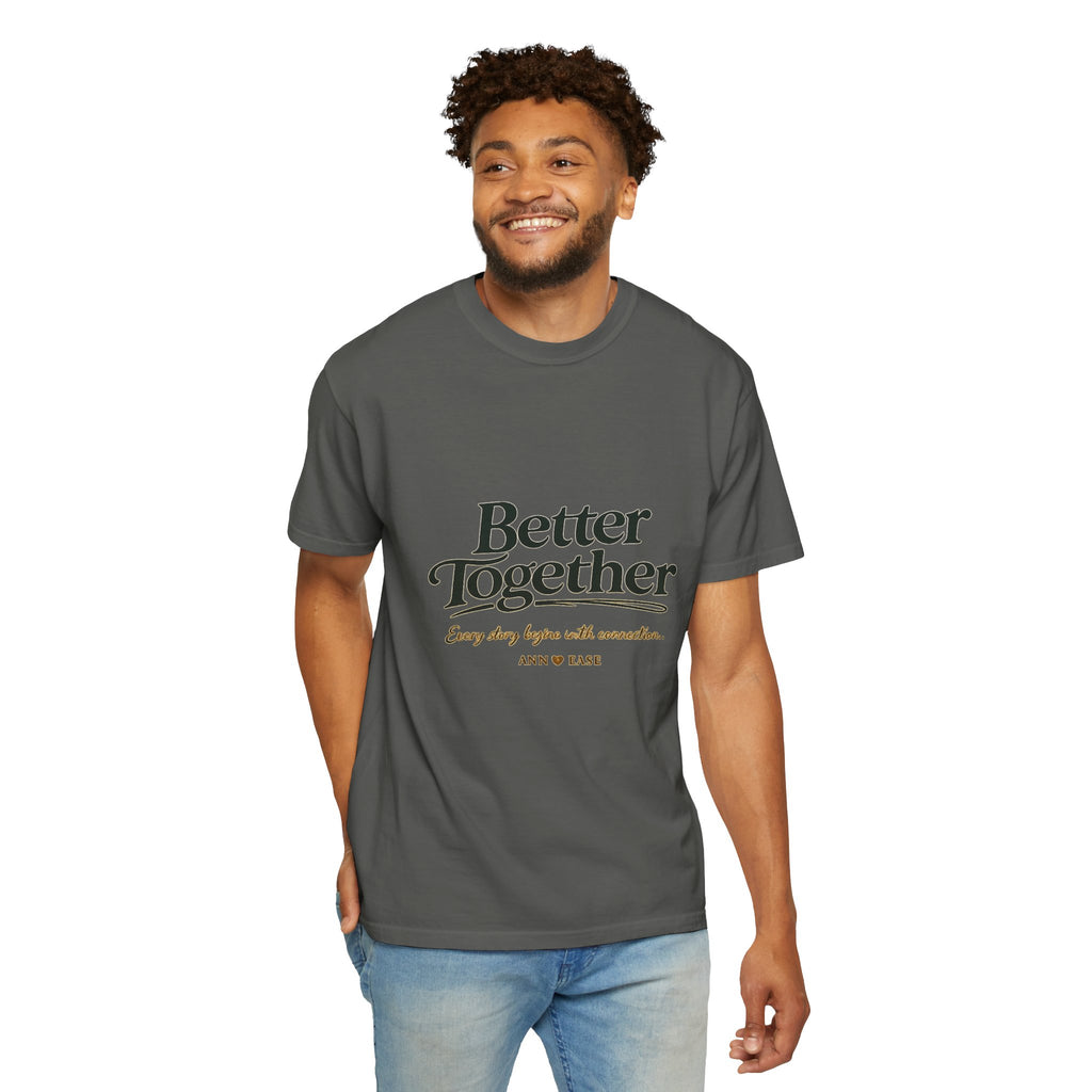 Better Together T-Shirt — “Better Together” Graphic Tee with Cozy Cottage Back Print