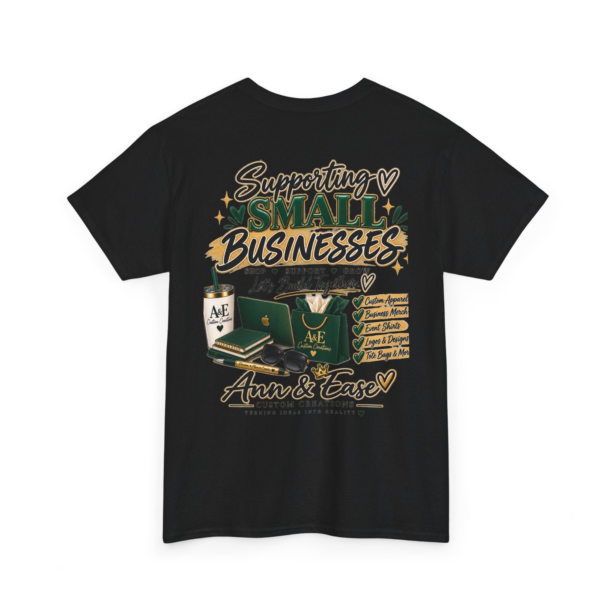 Supporting Small Businesses Tee — "Your Business" Custom Promo Shirt
