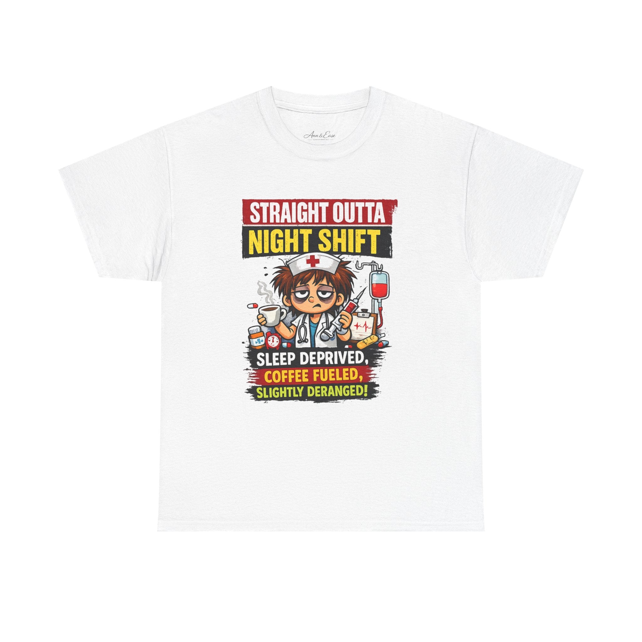 Straight Outta Night Shift Nurse T-Shirt — Sleep Deprived, Coffee Fueled Healthcare Tee