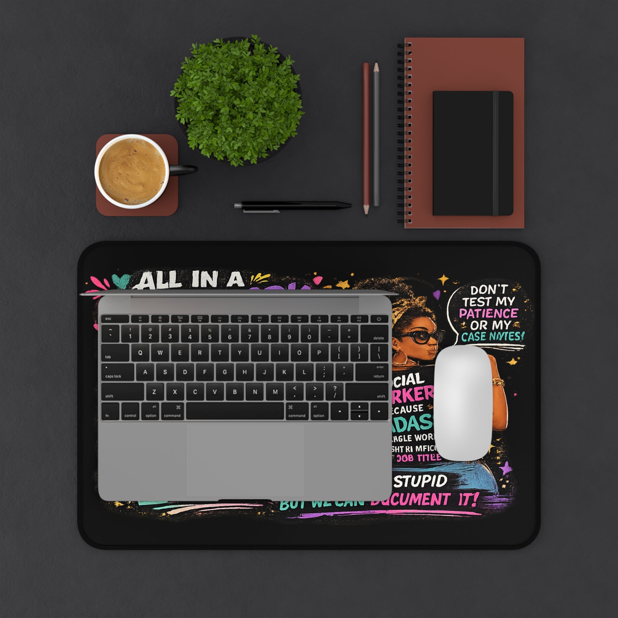 Social Worker Desk Mat — "All in a Day's Work" Inspirational Workstation Mat