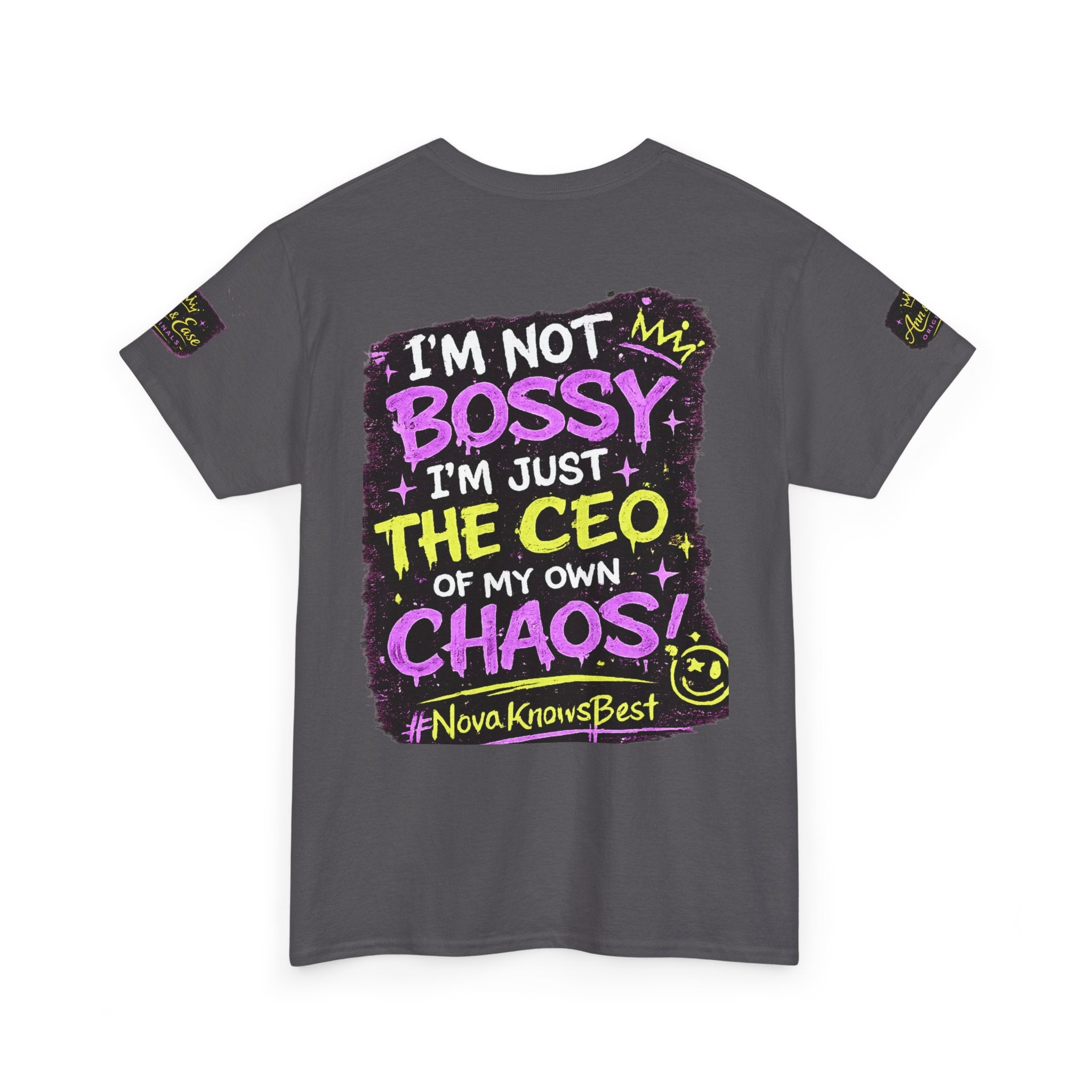 Camiseta gráfica Nova 'Ann & Ease' — "No soy mandona, soy la CEO de mi propio caos"