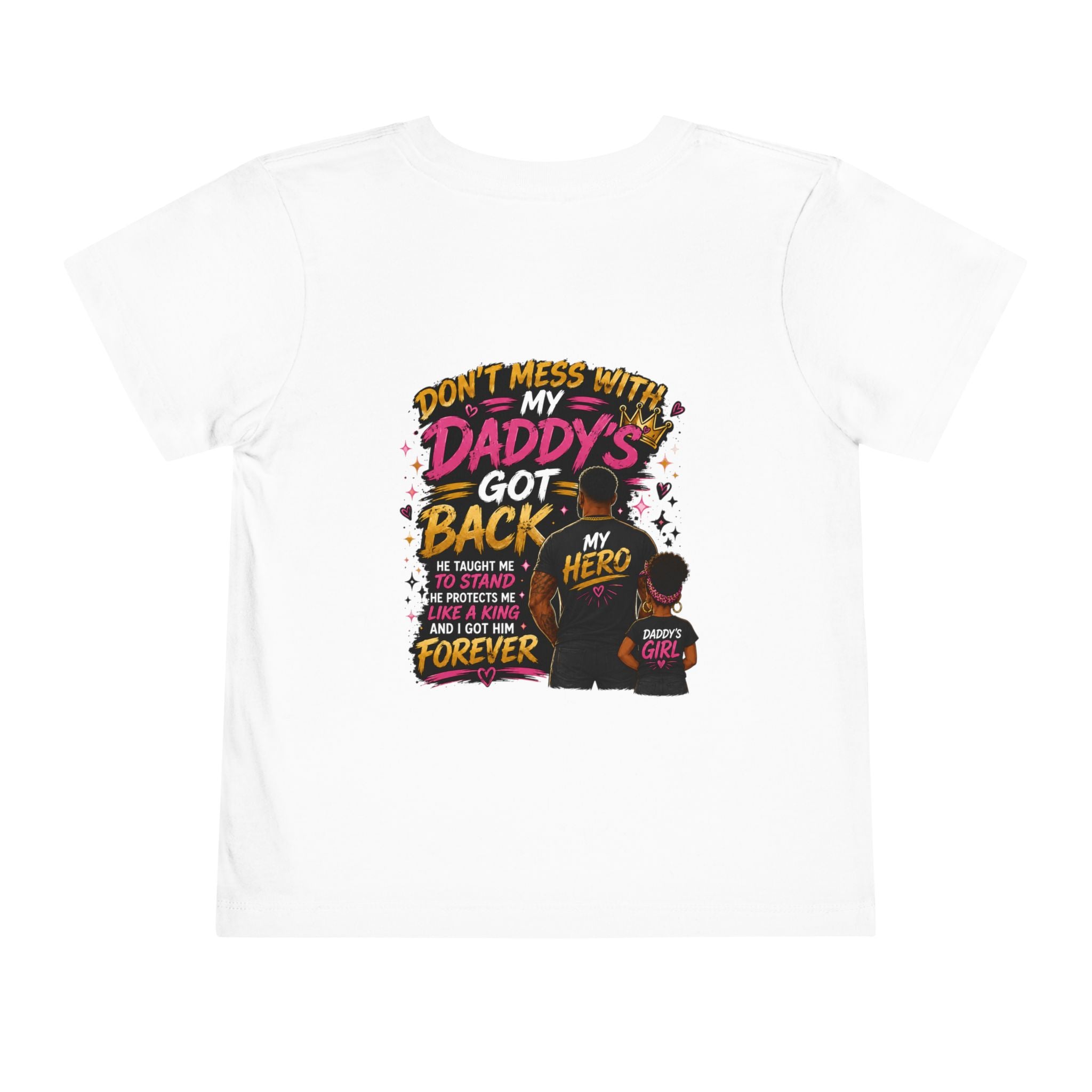 Toddler Tee — "Protected by My Daddy" Daddy’s Girl Graphic Shirt