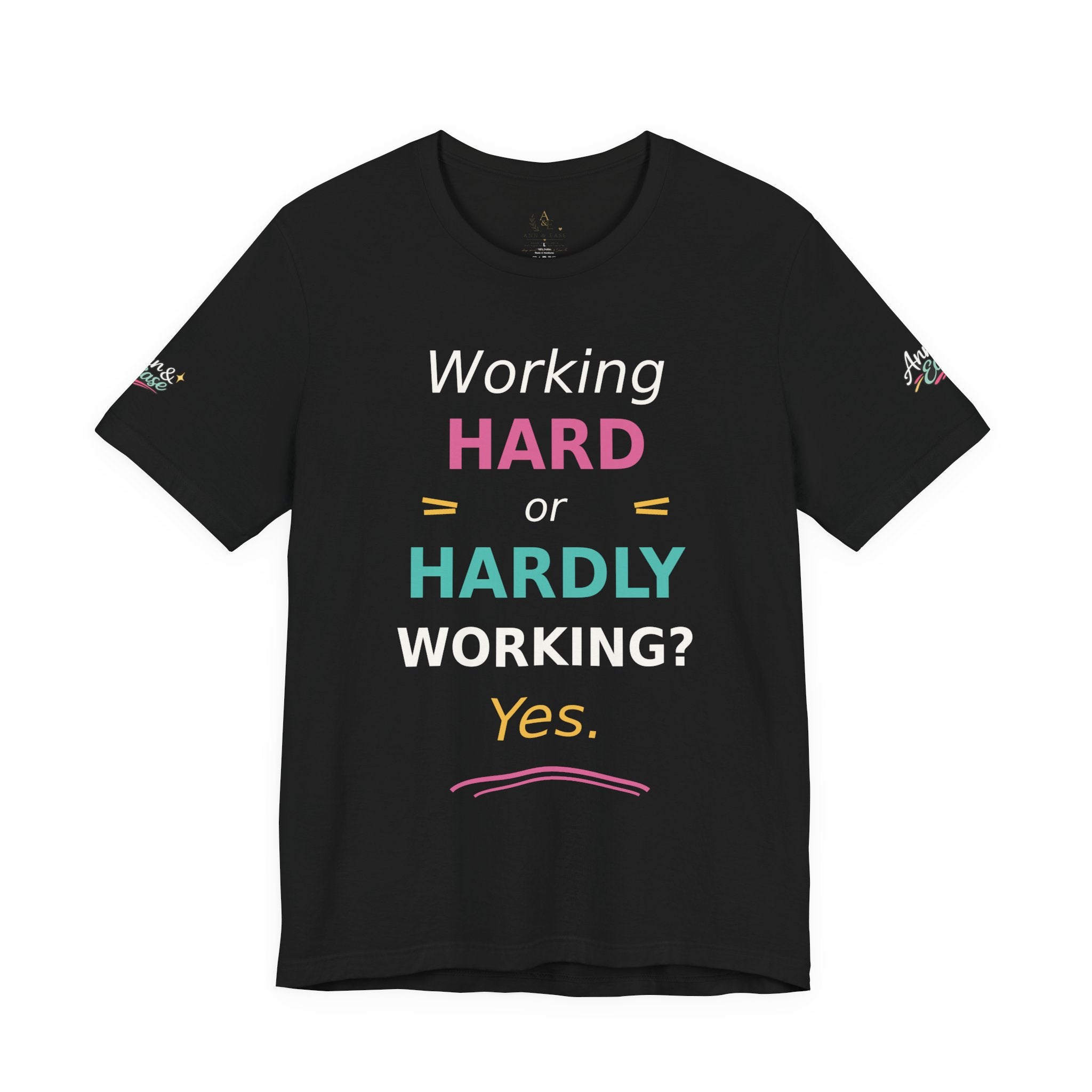 ¿Trabajando duro o casi sin trabajar? Camiseta - Divertida camiseta gráfica motivacional