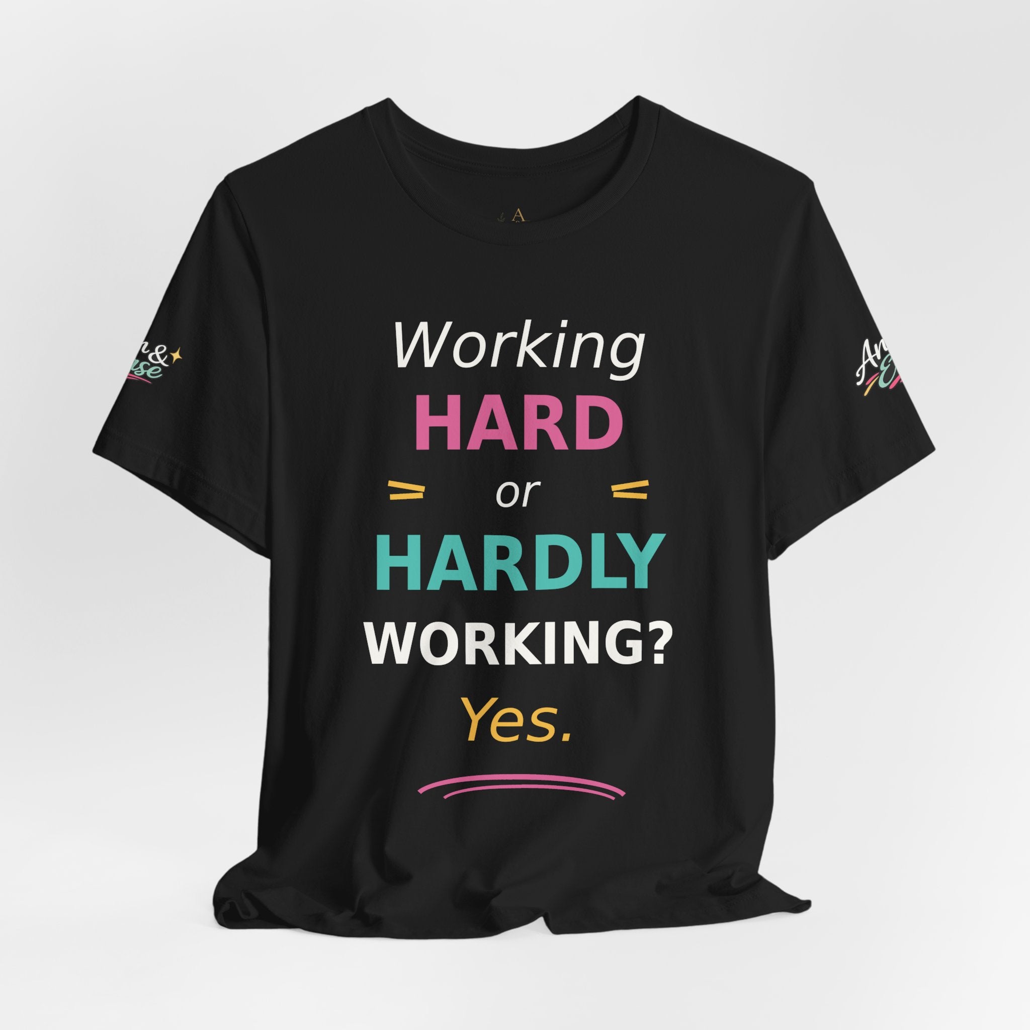 ¿Trabajando duro o casi sin trabajar? Camiseta - Divertida camiseta gráfica motivacional