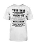 Yes, I'm a spoiled husband - SKU-SPOILES-HUS - SUN06