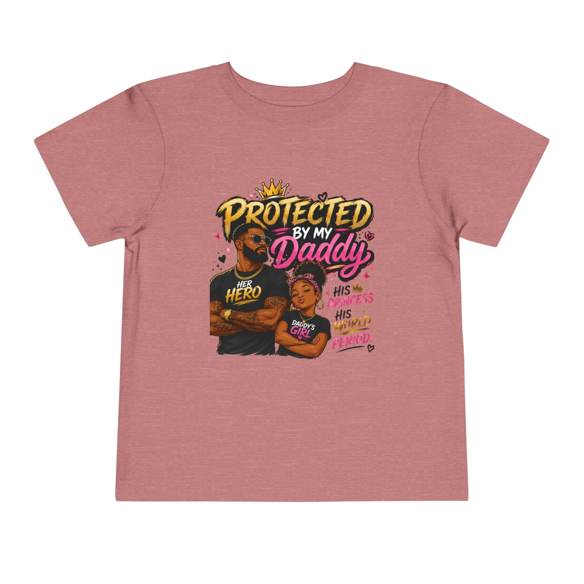 Toddler Tee — "Protected by My Daddy" Daddy’s Girl Graphic Shirt