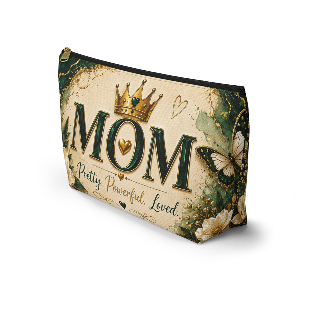 Mom Accessory Pouch — "Pretty. Powerful. Loved." Cosmetic Bag
