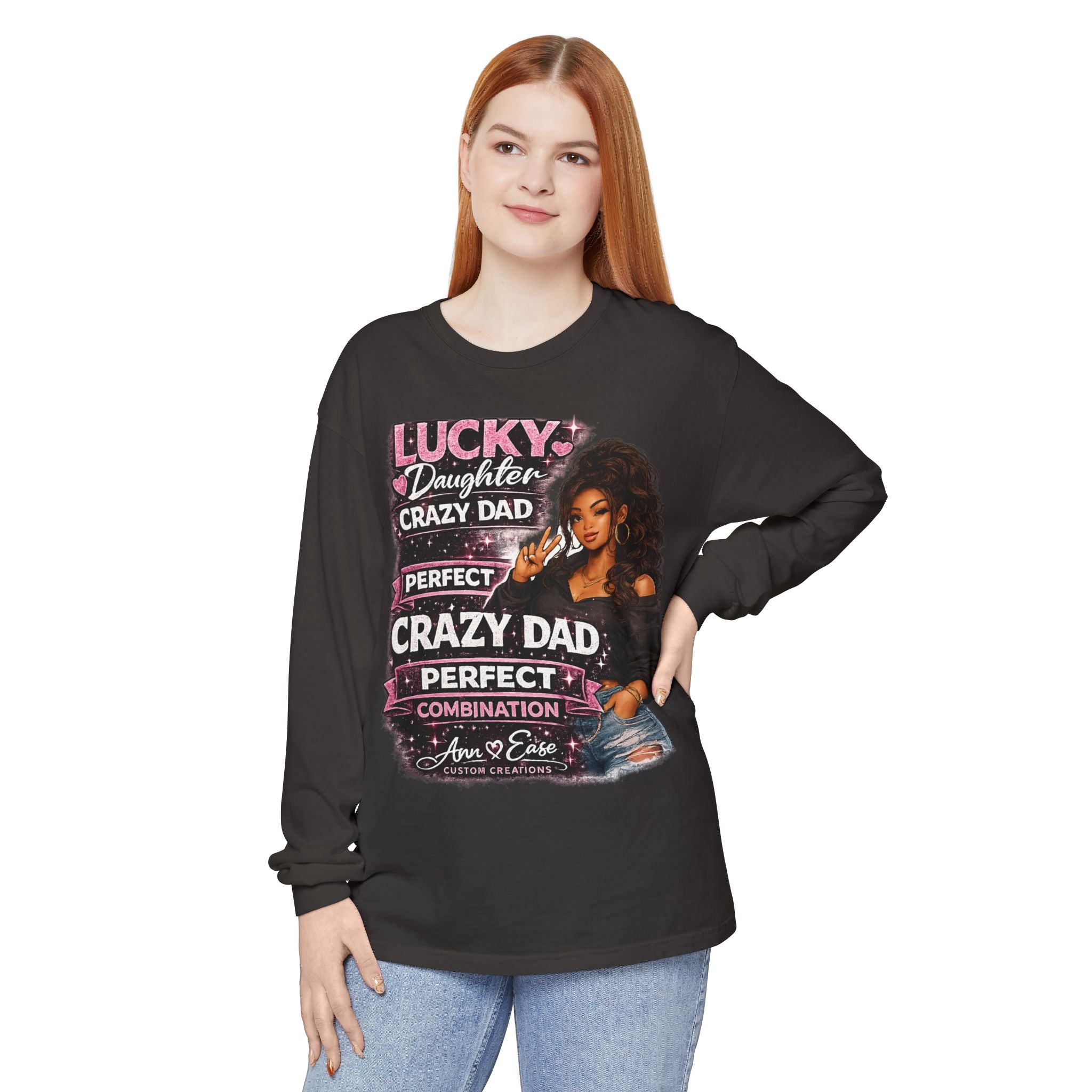 Lucky Daughter Crazy Dad Long Sleeve Tee — "Mess With Me?" Graphic