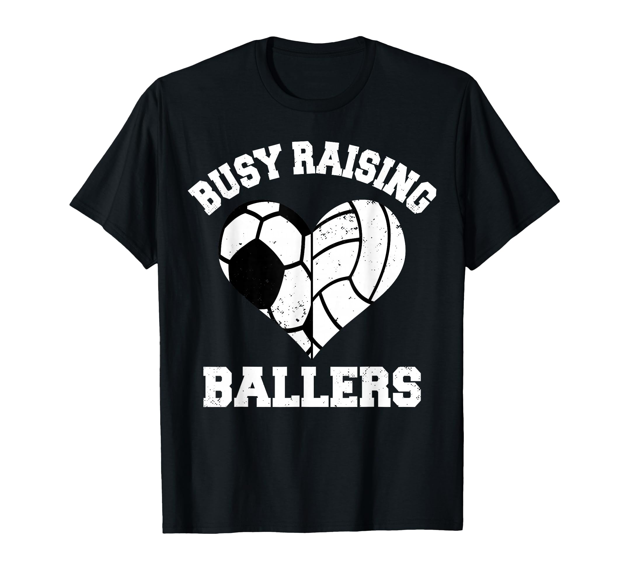 Busy Raising Ballers Soccer Volleyball T-Shirt - Fun Novelty Design Unisex