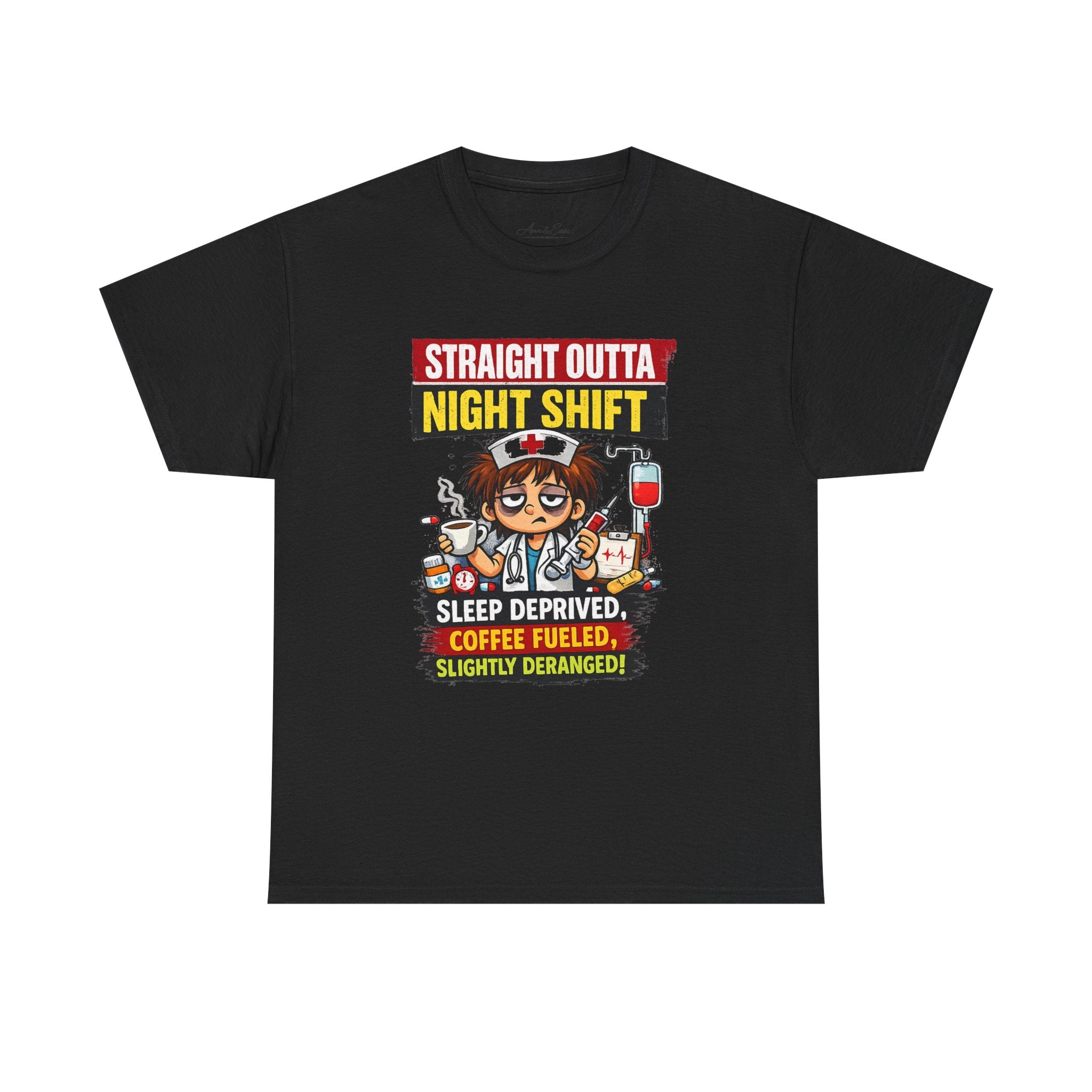 Straight Outta Night Shift Nurse T-Shirt — Sleep Deprived, Coffee Fueled Healthcare Tee