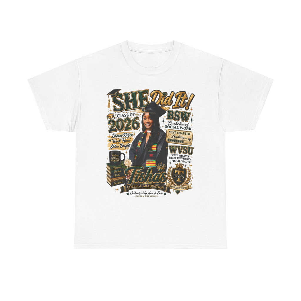BSW Graduation T‑Shirt — "She Did It!" Personalized 2026 Social Work Grad Tee
